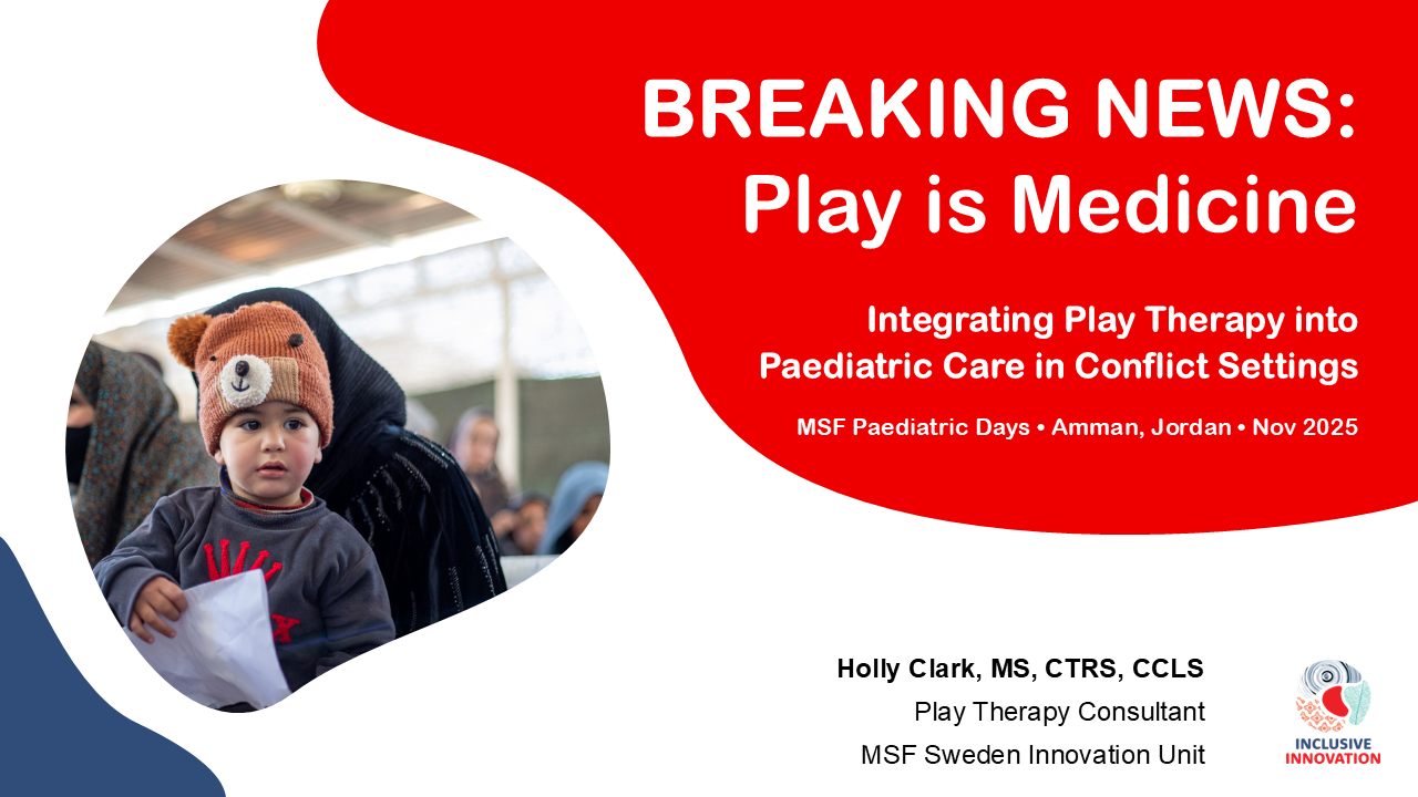 Play Is Medicine: Integrating Play Therapy into Paediatric Care
in Conflict Settings