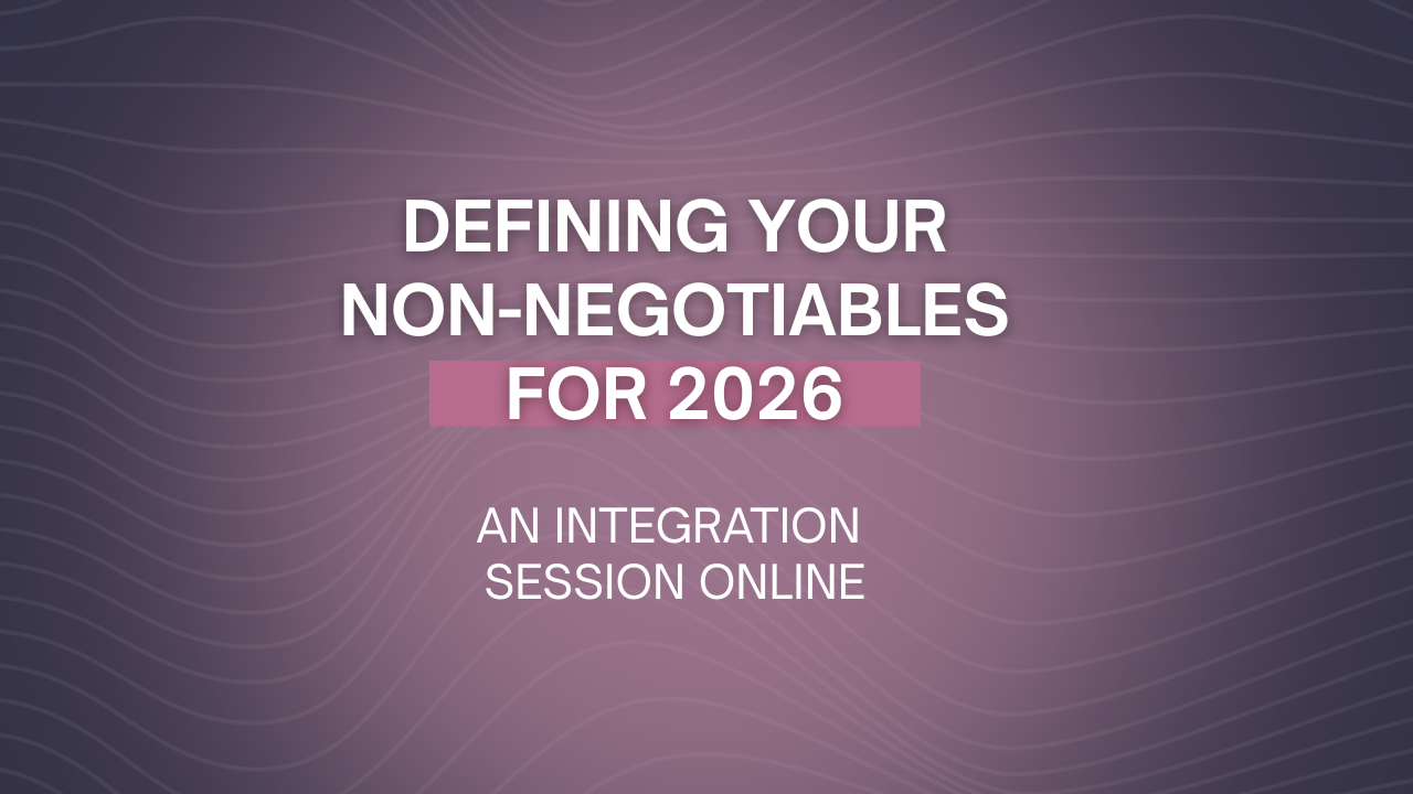 Defining Your Non-Negotiables for 2026