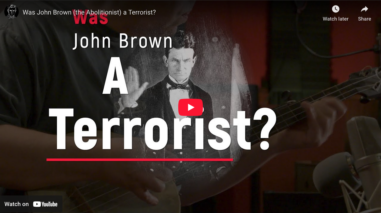 Was John Brown a Terrorist? (No.)