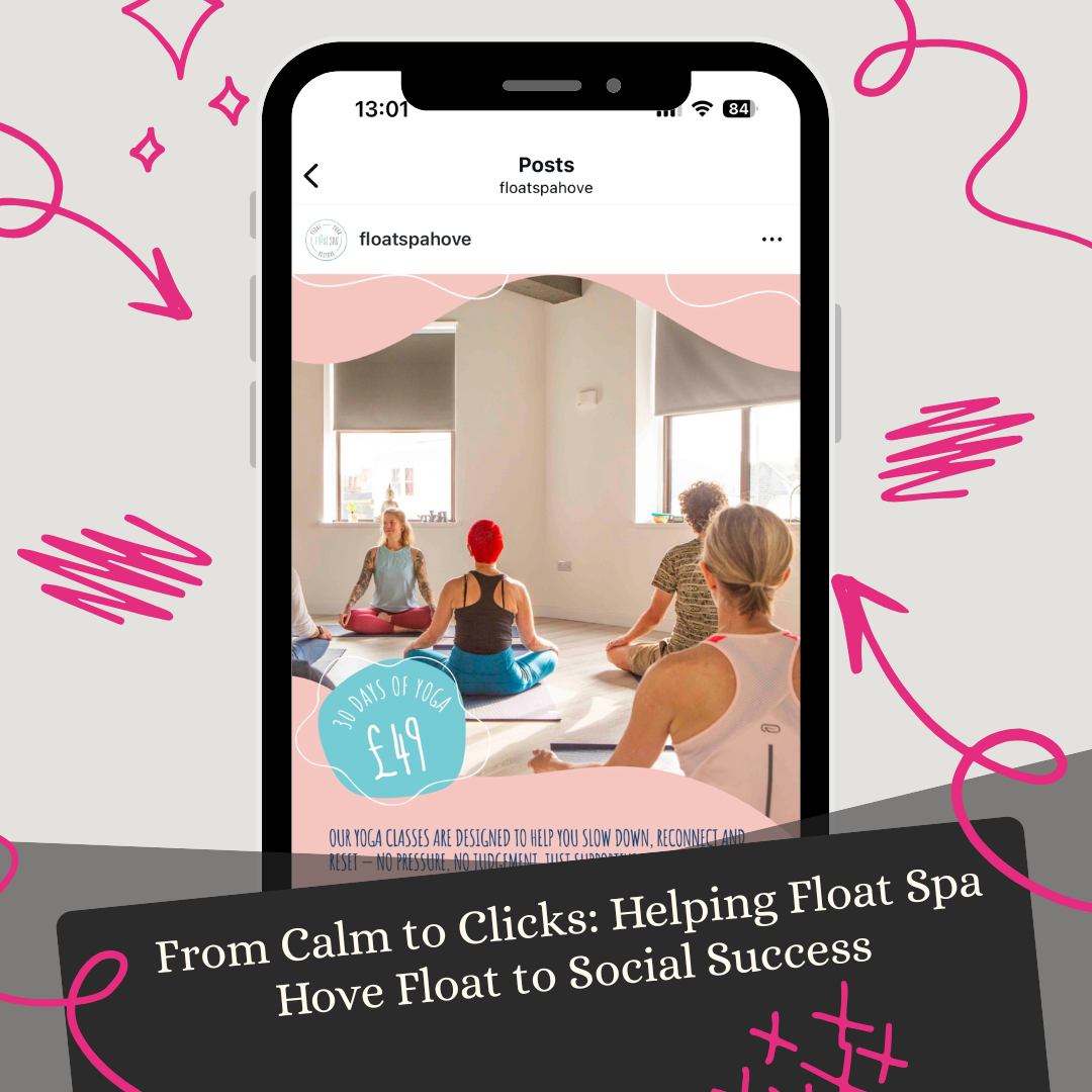 From Calm to Clicks: How We Helped Float Spa Hove Float to Social Success