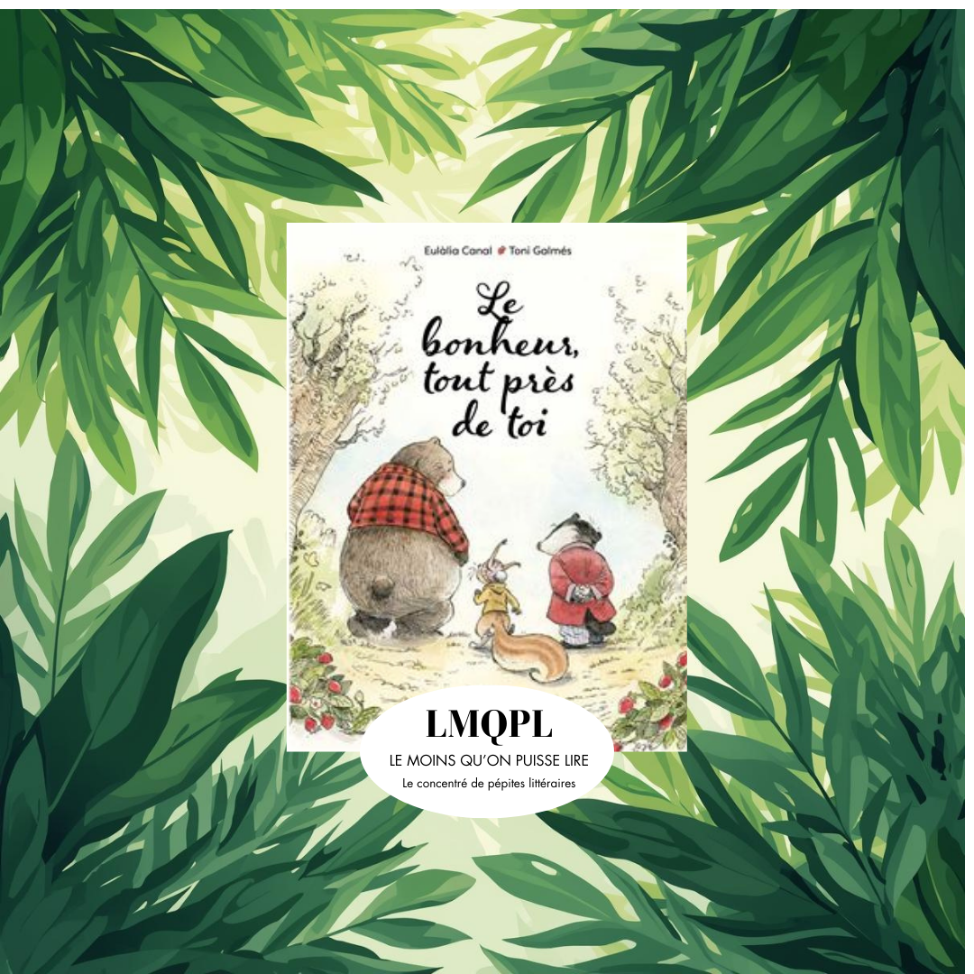 “Le bonheur, tout près de toi”, ritournelle de la joie