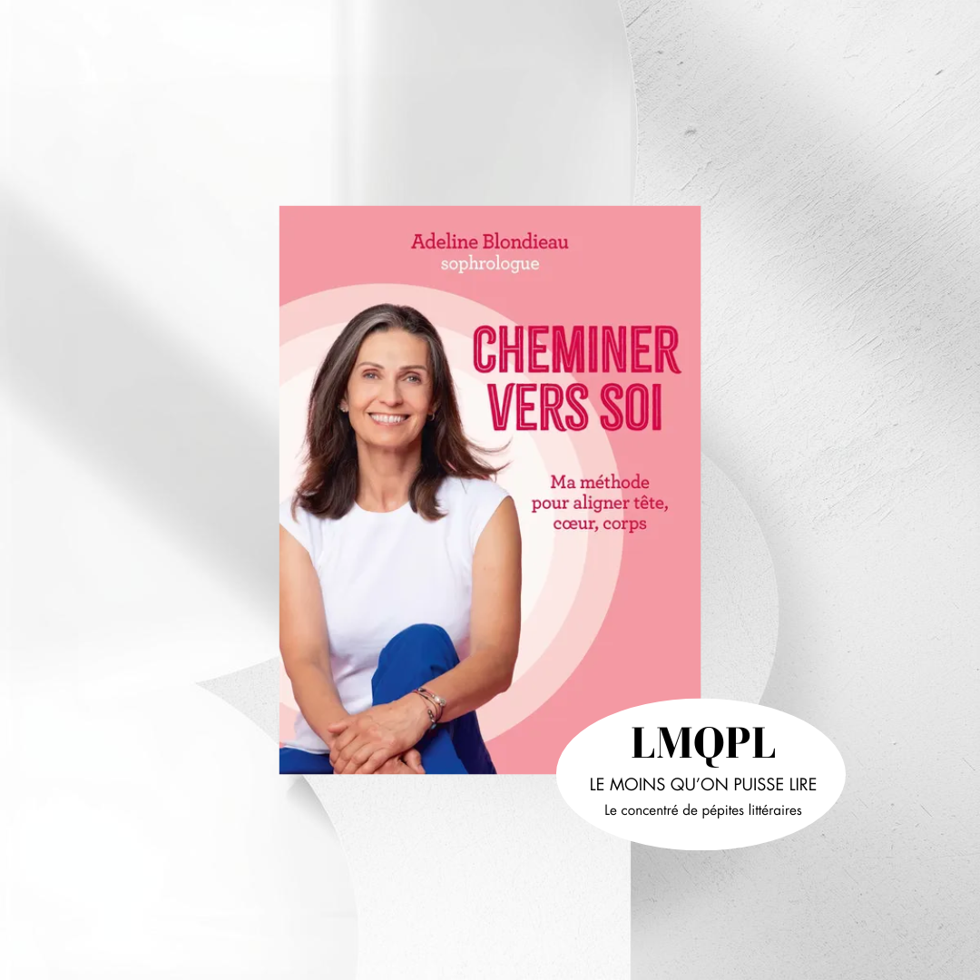 “Cheminer vers soi” , le compagnon d’un quotidien réinventé