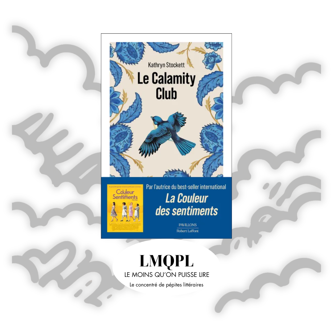 “Le Calamity club”, l’immoralité comme porte de sortie