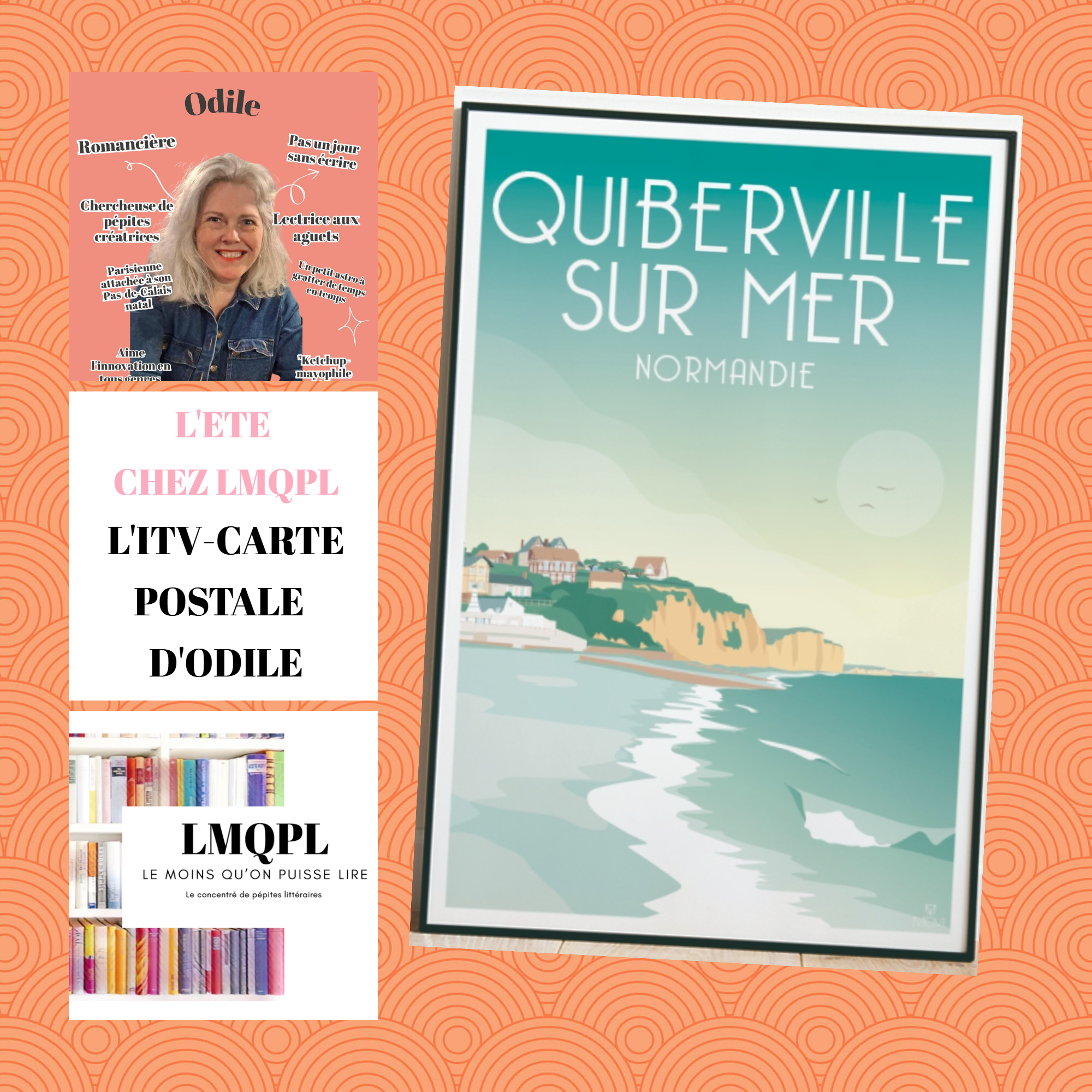 L’équipe LMQPL : L’interview-carte postale d’Odile Lefranc 
