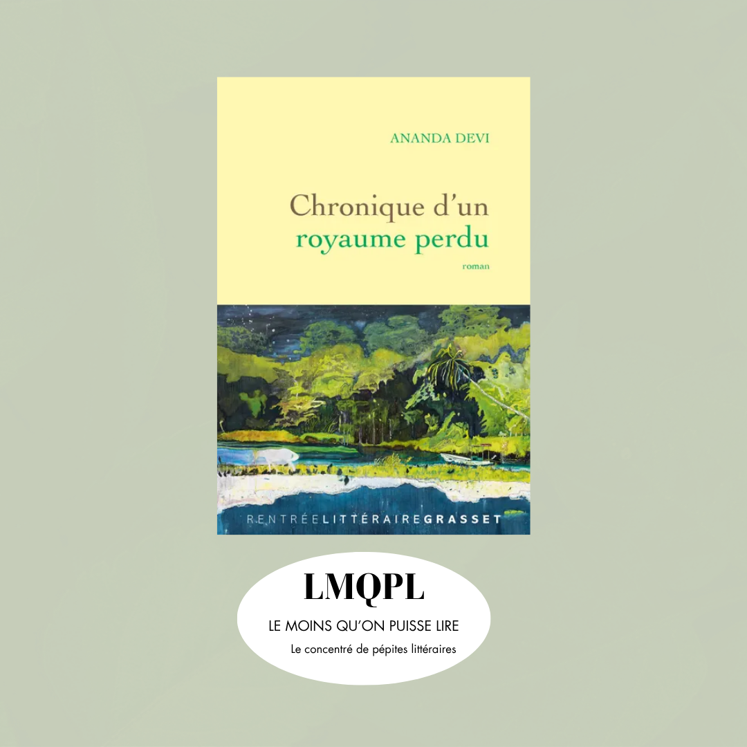 "Chronique d’un royaume perdu", le livre-monde d’Ananda Devi