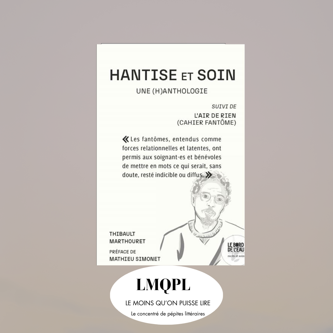 « Hantise et soin », quand les fantômes libèrent le « dire »