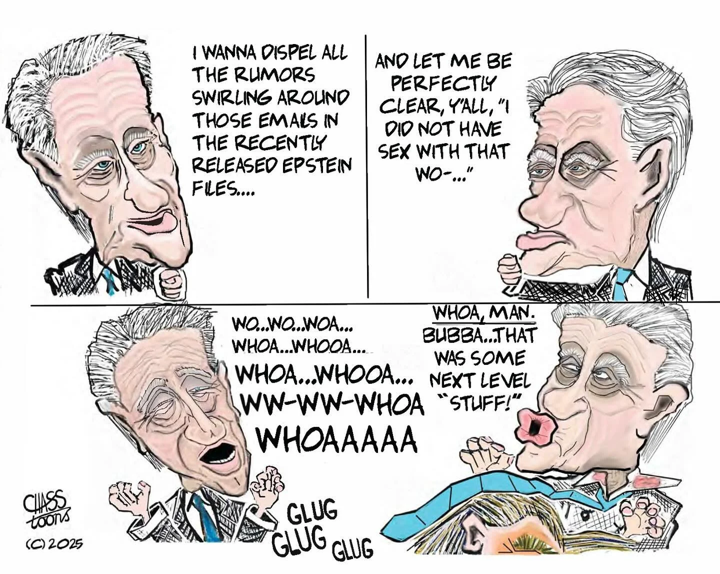 I really wish that I could say that this is my last Epstein cartoon, but those wacky GOP knuckleheads keep making it damn near impossible for me to move on. Now, I don&rsquo;t know for sure whether Donald Trump really gave Bubba, aka Slick Willy, a h