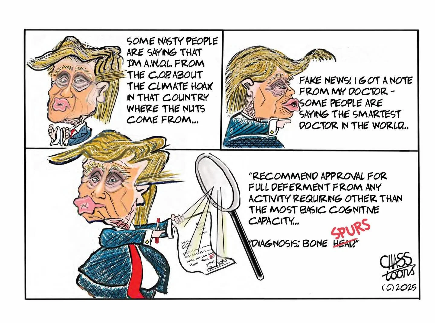 I never knew bone spurs could metastasize, but Dear Leader has shown us all that science is only in the porcine eyes of the denier. He has consistently demonstrated his capacity and willingness to outdo even his most unspeakably reprehensible and idi