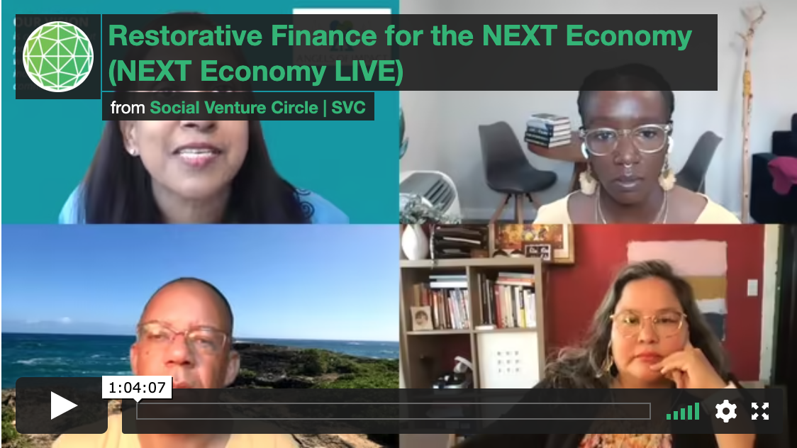 Restorative Finance for the NEXT Economy