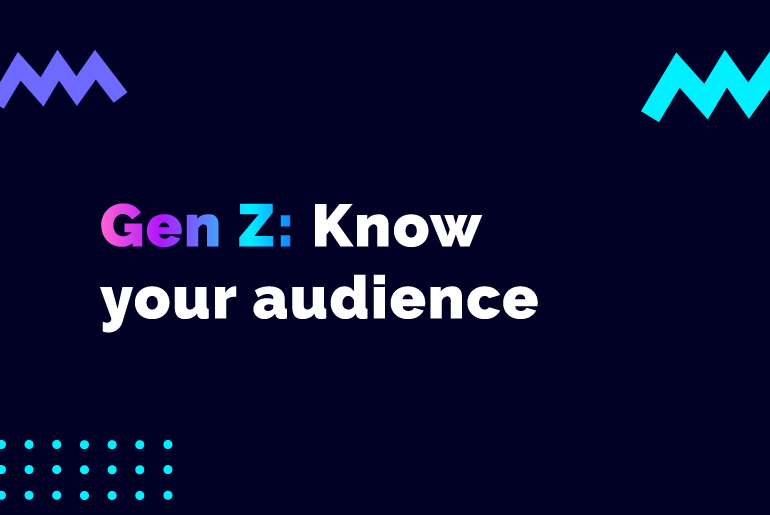 Gen Z: The Game-Changing Market You Can’t Afford to Ignore
