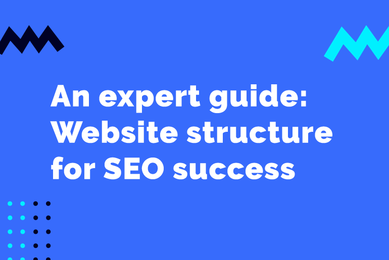 How to Create an SEO-Friendly Site Structure