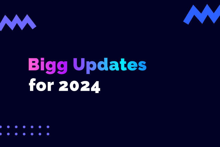 Bigg Updates For 2024