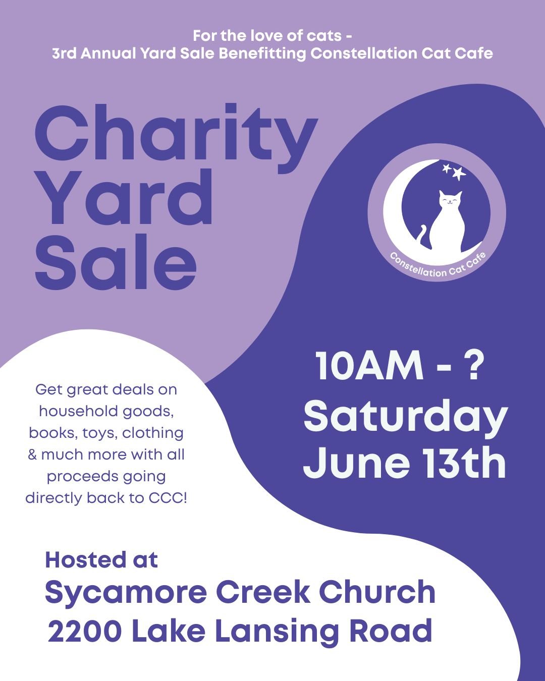 Great deals are happening this weekend at the 3rd Annual Charity Yard Sale benefitting Constellation Cat Cafe! 

Take note of the new location thanks to @honeybunbakerymi who will also be there selling delicious treats.💜 And thank you to Melissa Bal