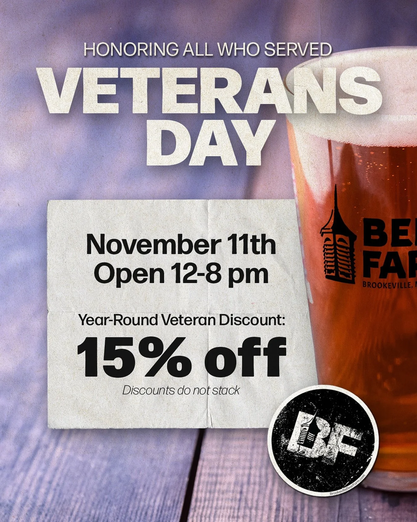 Veterans Day is this Tuesday 🇺🇸 We&rsquo;ll be open 12-8 pm! Our 15% discount is available year-round for veterans and active-duty military. Thank you for your service and support 🍻 #BeerFarm #VeteransDay