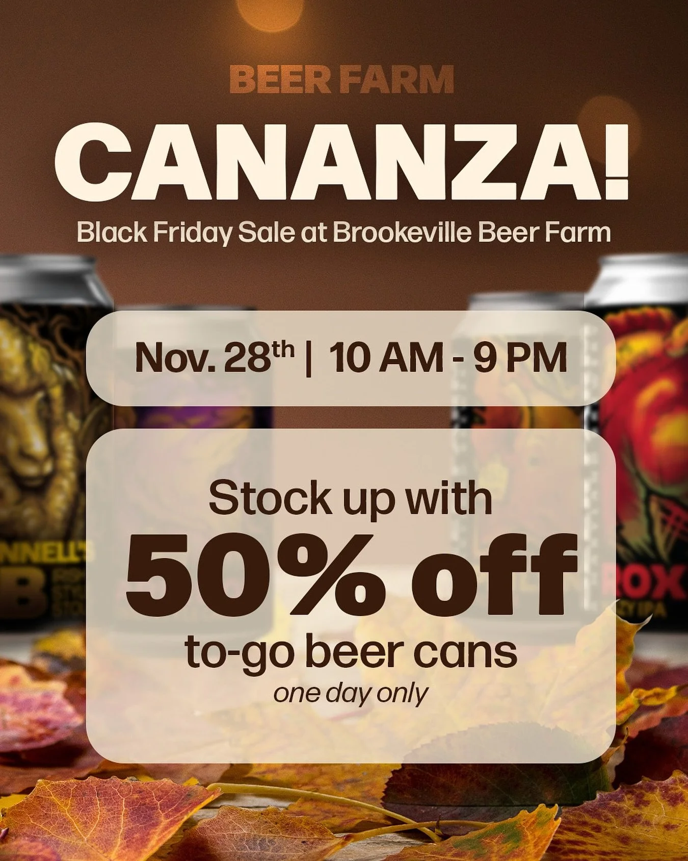 Cananza is coming back! 🎉 On Black Friday enjoy our impressive deal of 50% off to-go beer cans 🍻 Stock up, save big, and swing by on Nov. 28th from 10 AM to 9 PM! See you at the Beer Farm 😊 #BlackFriday #Cananza #BeerFarm