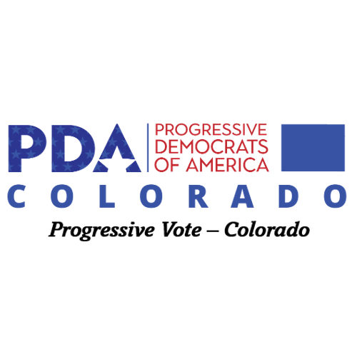 PDA logo with stars, text 'Progressive Democrats of America,' and the words 'Colorado' and 'Progressive Vote — Colorado' in black.
