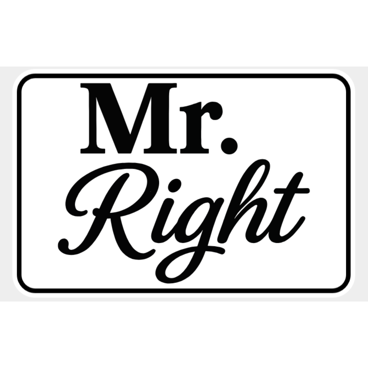 Mr. Right