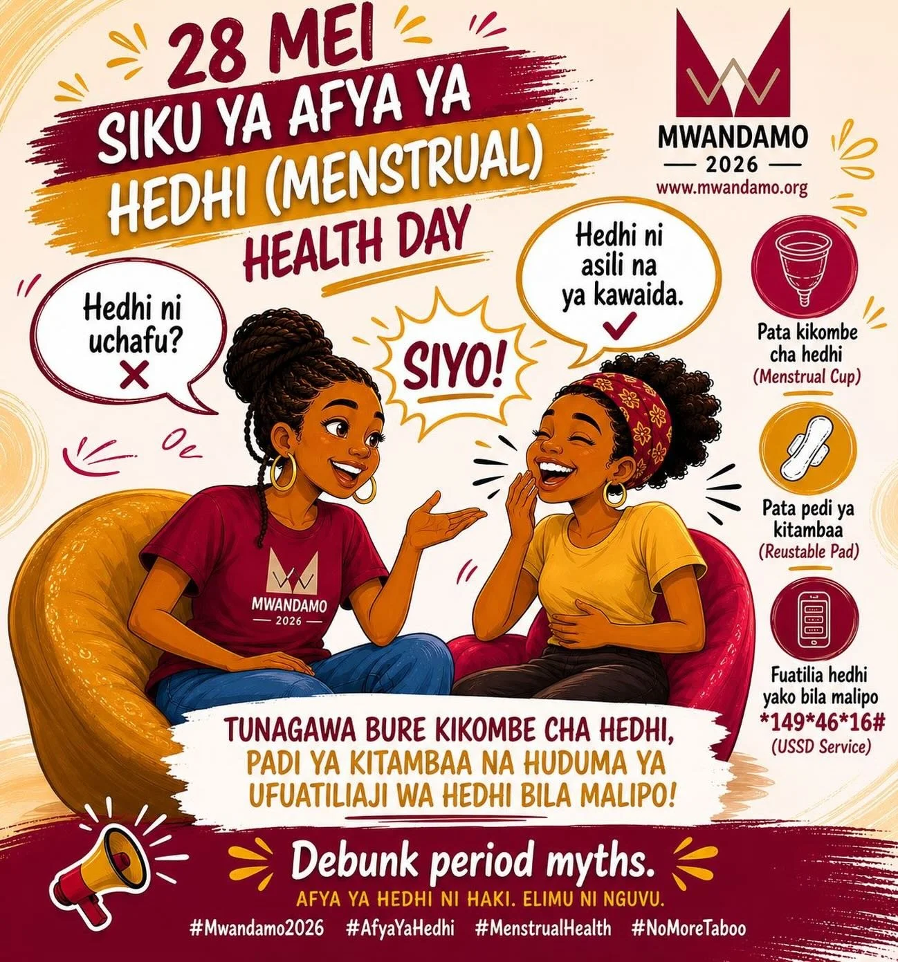 Leo ni Siku ya Afya ya Hedhi Duniani! 🩸✨ 

Hedhi ni asili na ya kawaida - si aibu wala uchafu. Tuvunje ukimya na kuondoa imani potofu -pamoja. Pata kikombe cha hedhi, pedi za kitambaa na huduma ya ufuatiliaji wa hedhi BURE kupitia Mwandamo USSD (*14