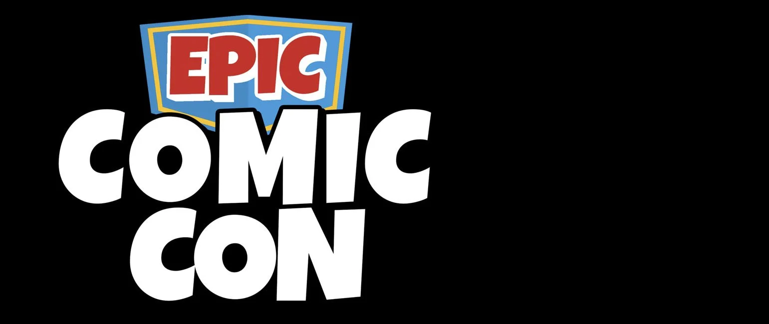 EPIC Comic Con 