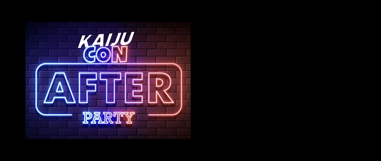 After Party - Kaiju Con
