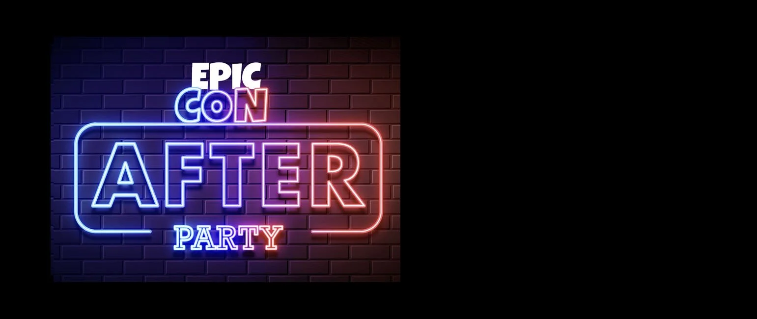 After Party - EPIC Con