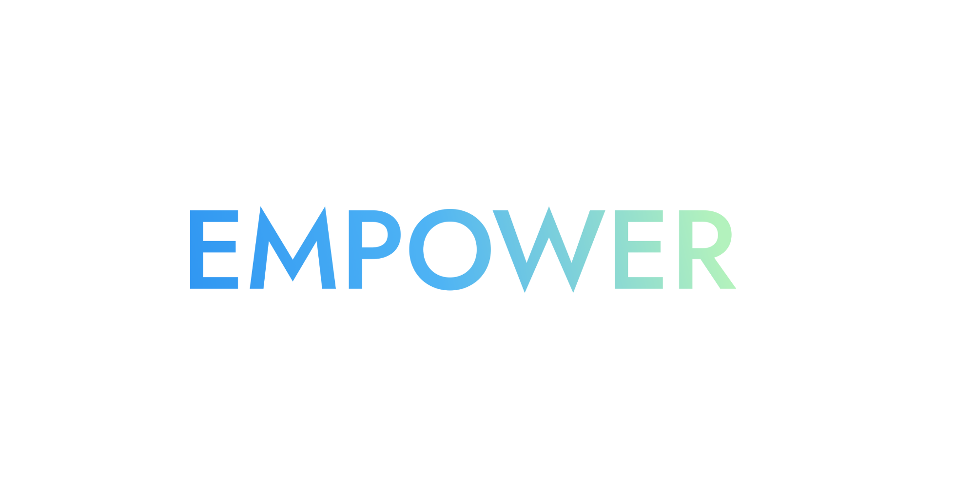 The word "EMPOWER" stylized with 3D gradient letters, transitioning from blue to green, with an animated glow effect.