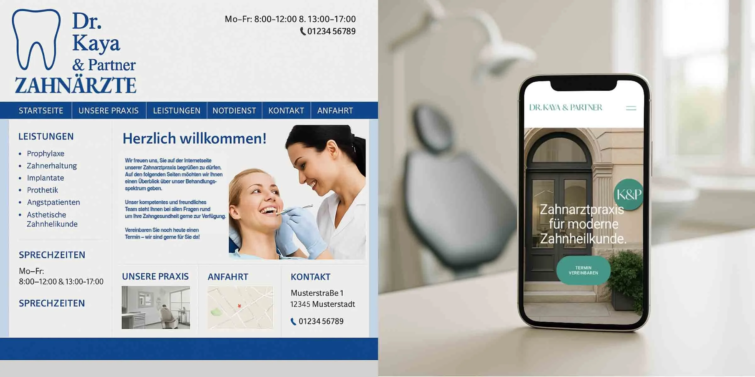 Alte und neue Website einer Zahnarztpraxis im Vergleich. Beide zeigen den Namen 'Dr. Kaya & Partner Zahnarzt', Öffnungszeiten, Kontaktinformationen und einen professionellen Service im Bereich Zahnmedizin.