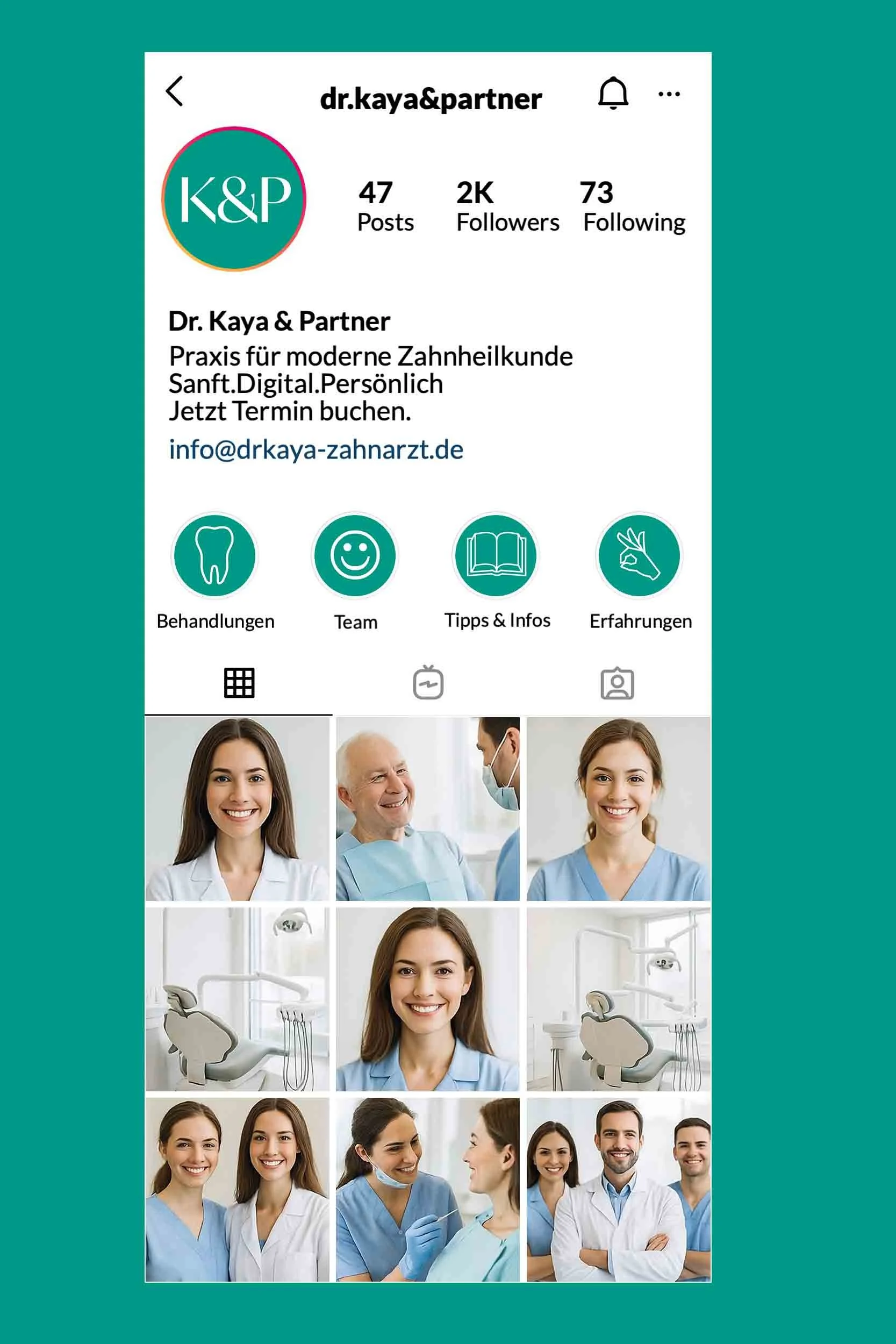 Instagram-Profil der Zahnarztpraxis Dr. Kaya & Partner mit Teamfotos, Icons und Praxisinfos im Corporate Design