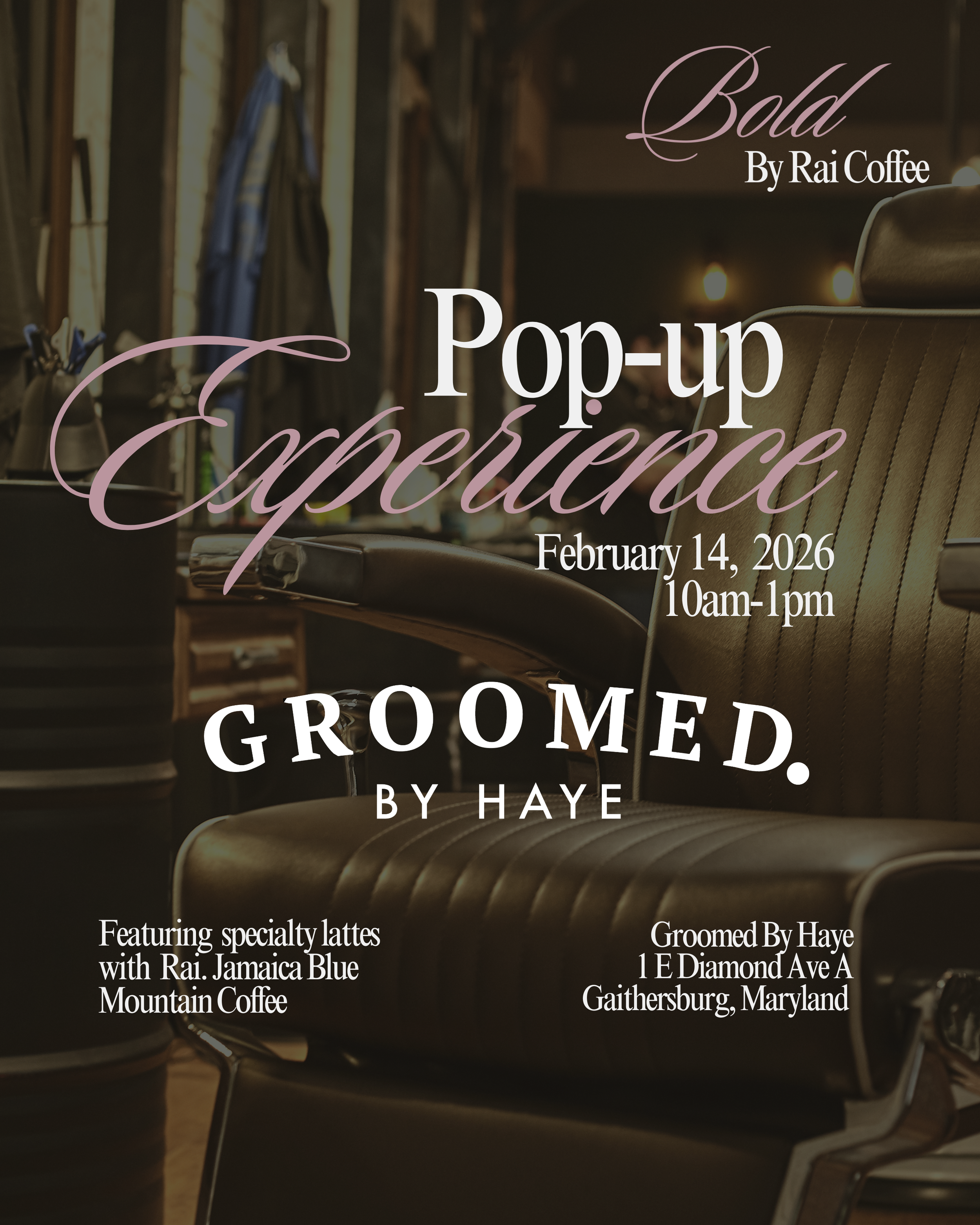 Pop Up Experience | Groomed by Haye 