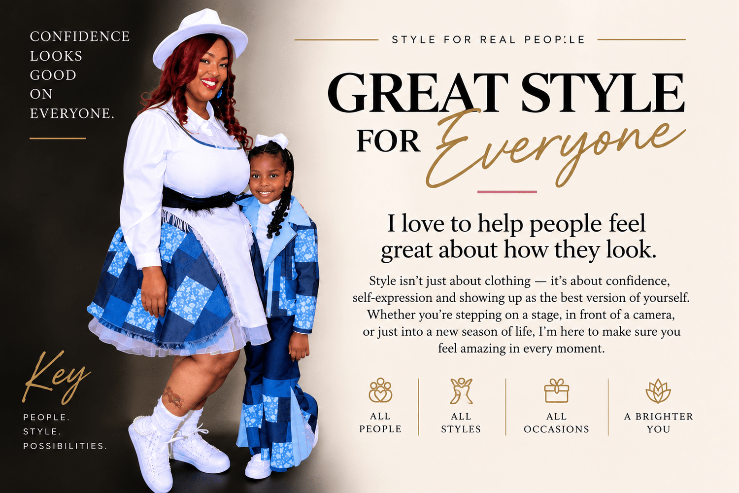 Great Style For Everyone - Styled By Key