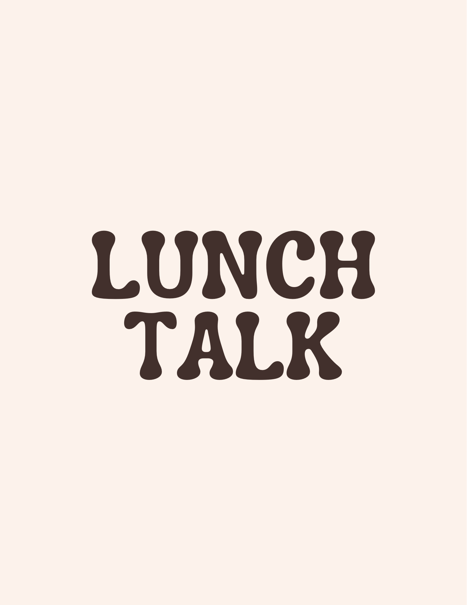 LUNCH TALK