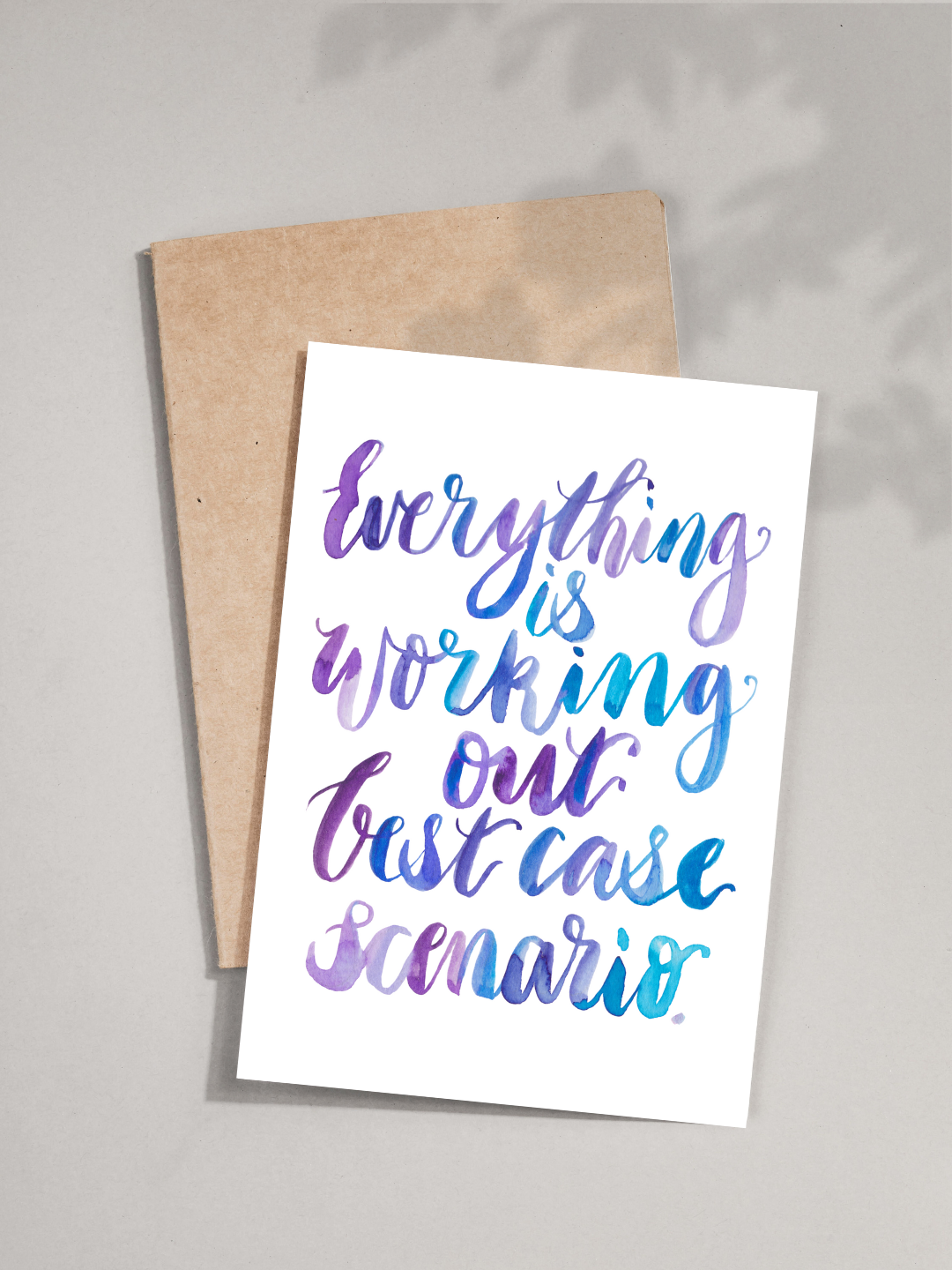 Everything is Working Out Card