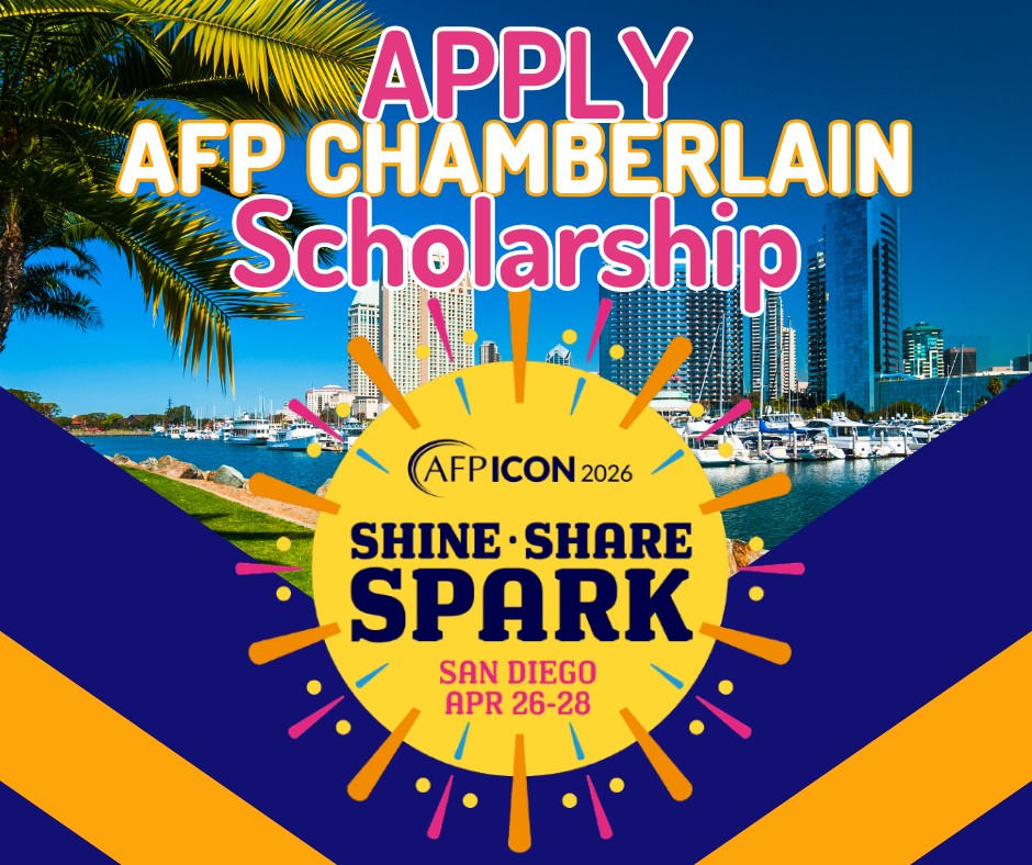 Apply for the 2026 Chamberlain Scholarship to attend AFP Icon in San Diego on April 26-28!