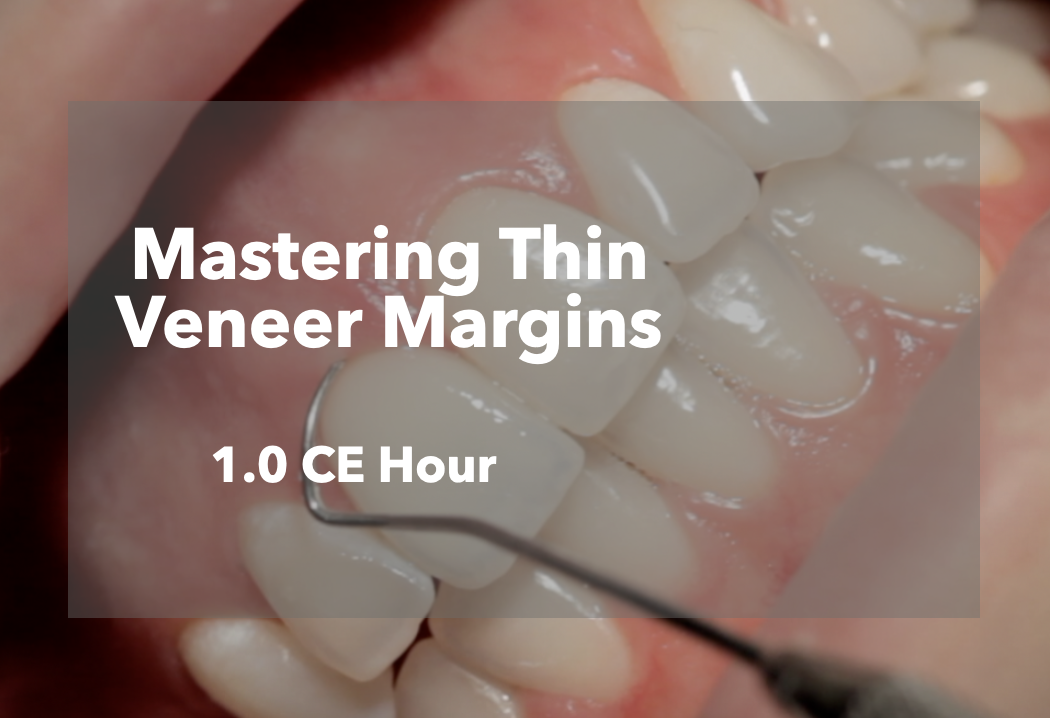 Mastering Thin Veneer Margins CE Icon