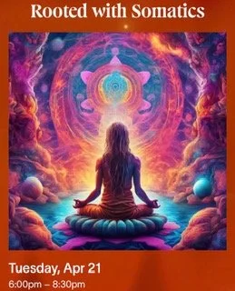 Rooted in Somatics