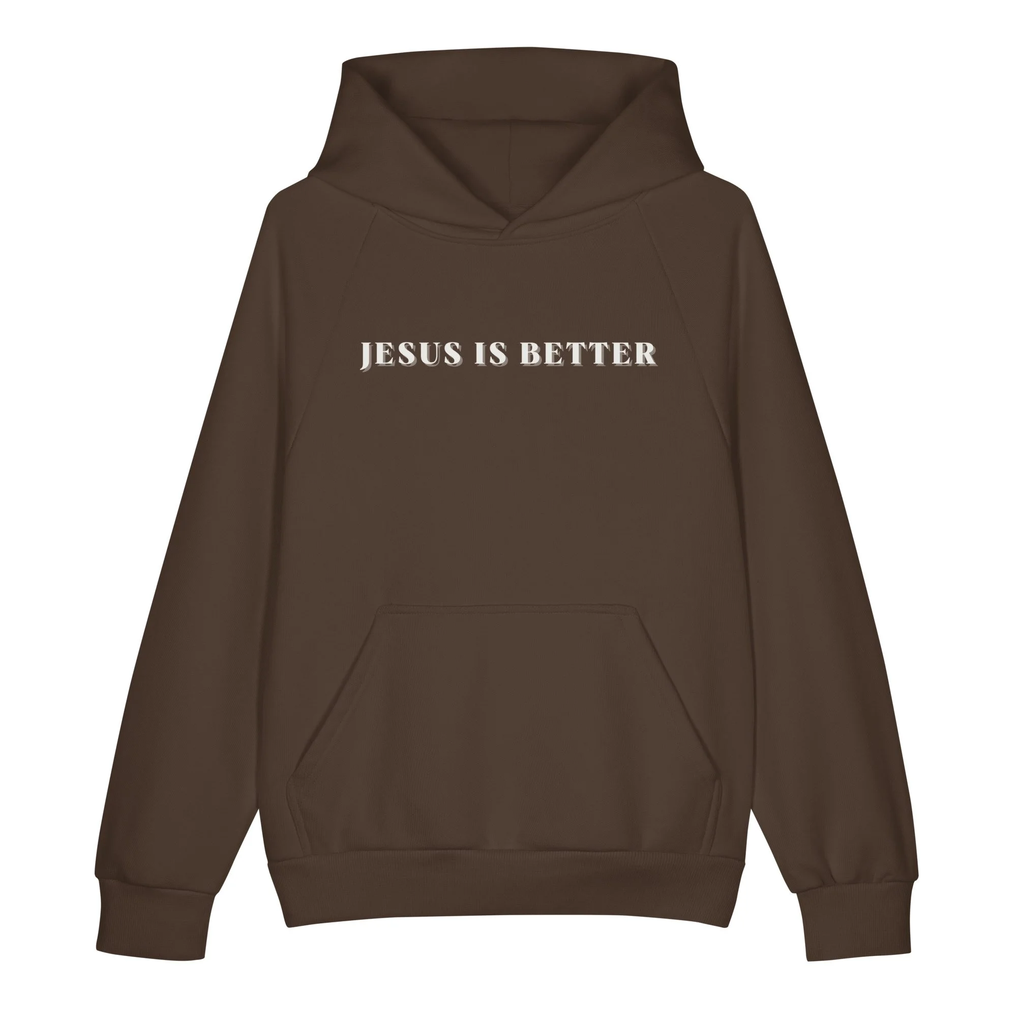 Jesus is Better Super Heavyweight Hoodie (Unisex)