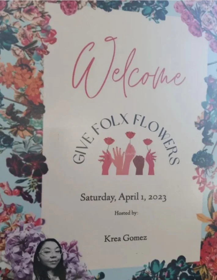 Give Folx Flowers- April 1st 2023