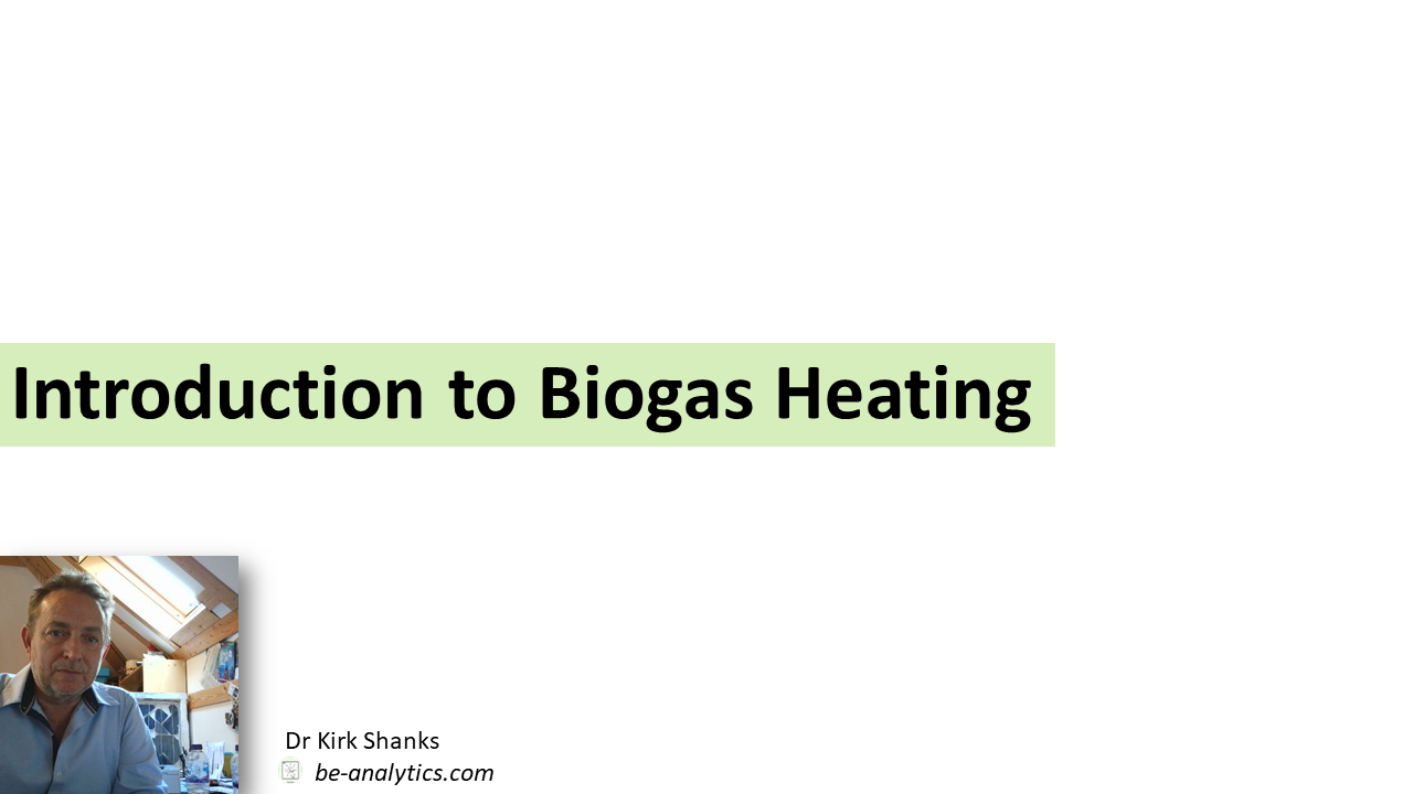 Introduction to Biogas Heating: Slides & Microlearning Video Transcript