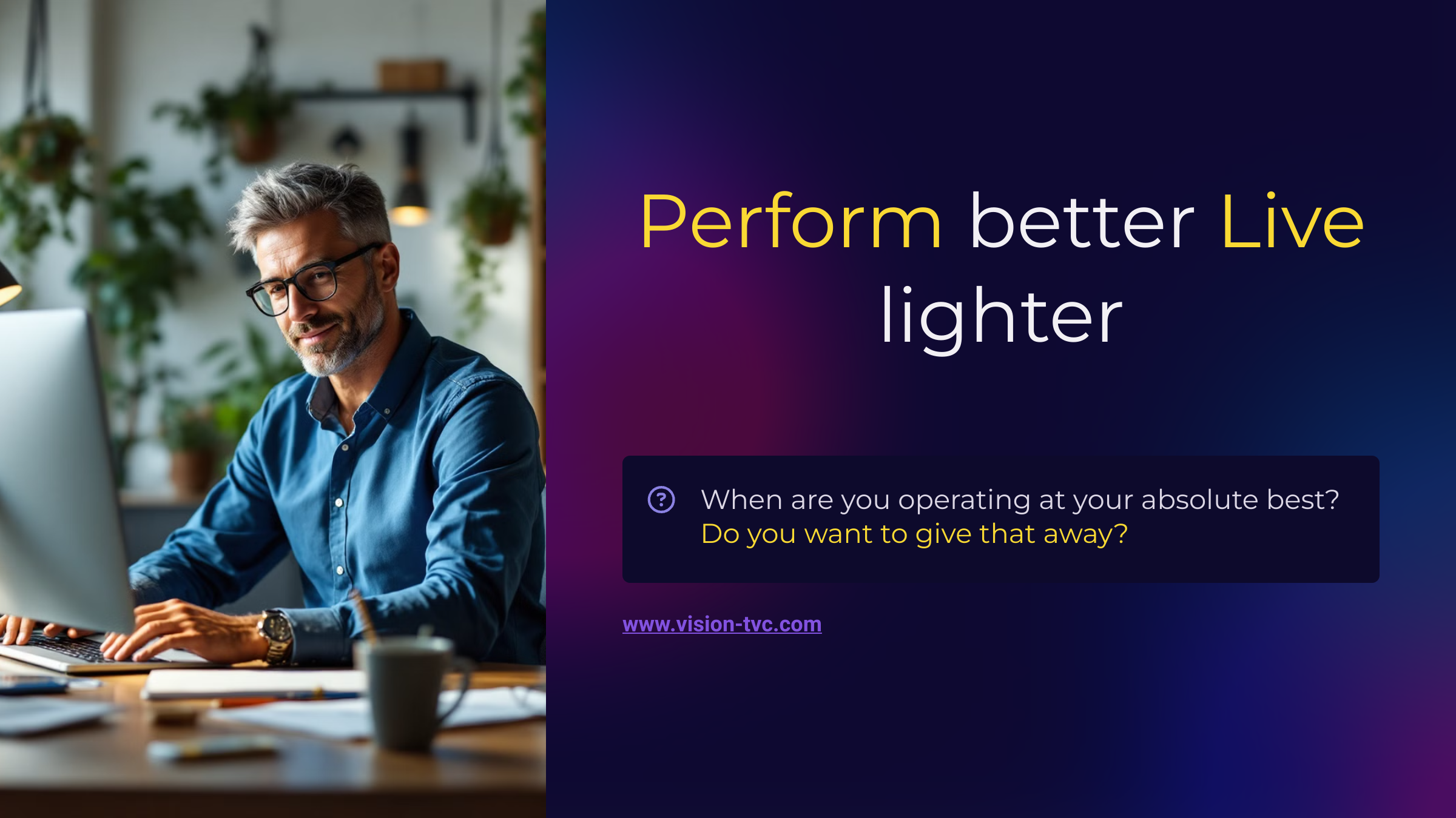 99_Perform-better-Live-lighter.png