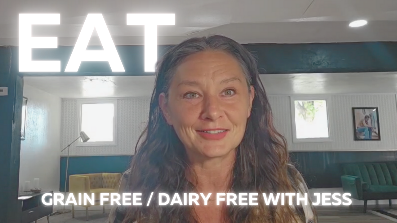 Grain Free Dairy Free with Jess thumbnail.png