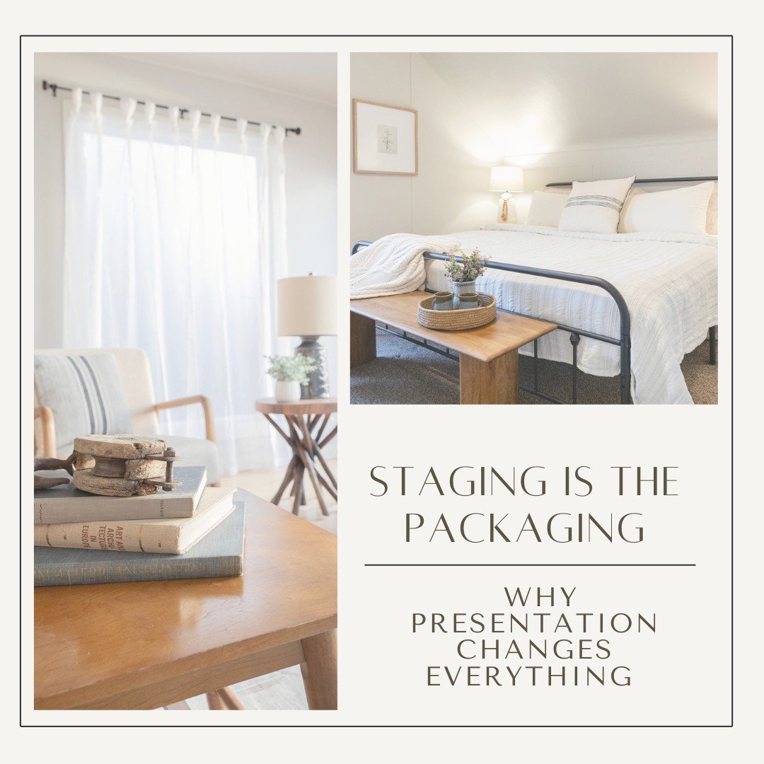 Staging Is the Packaging. Why Presentation Changes Everything

Think of staging as the packaging around a product. The product might be excellent, but without thoughtful presentation, it is easy to overlook or undervalue.

Staging frames a home in it