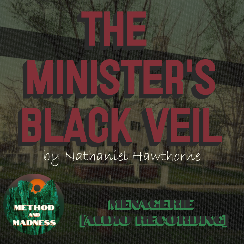 “The Minister’s Black Veil” by Nathaniel Hawthorne [audio recording]