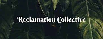 Leaves background with "Reclamation Collective" text