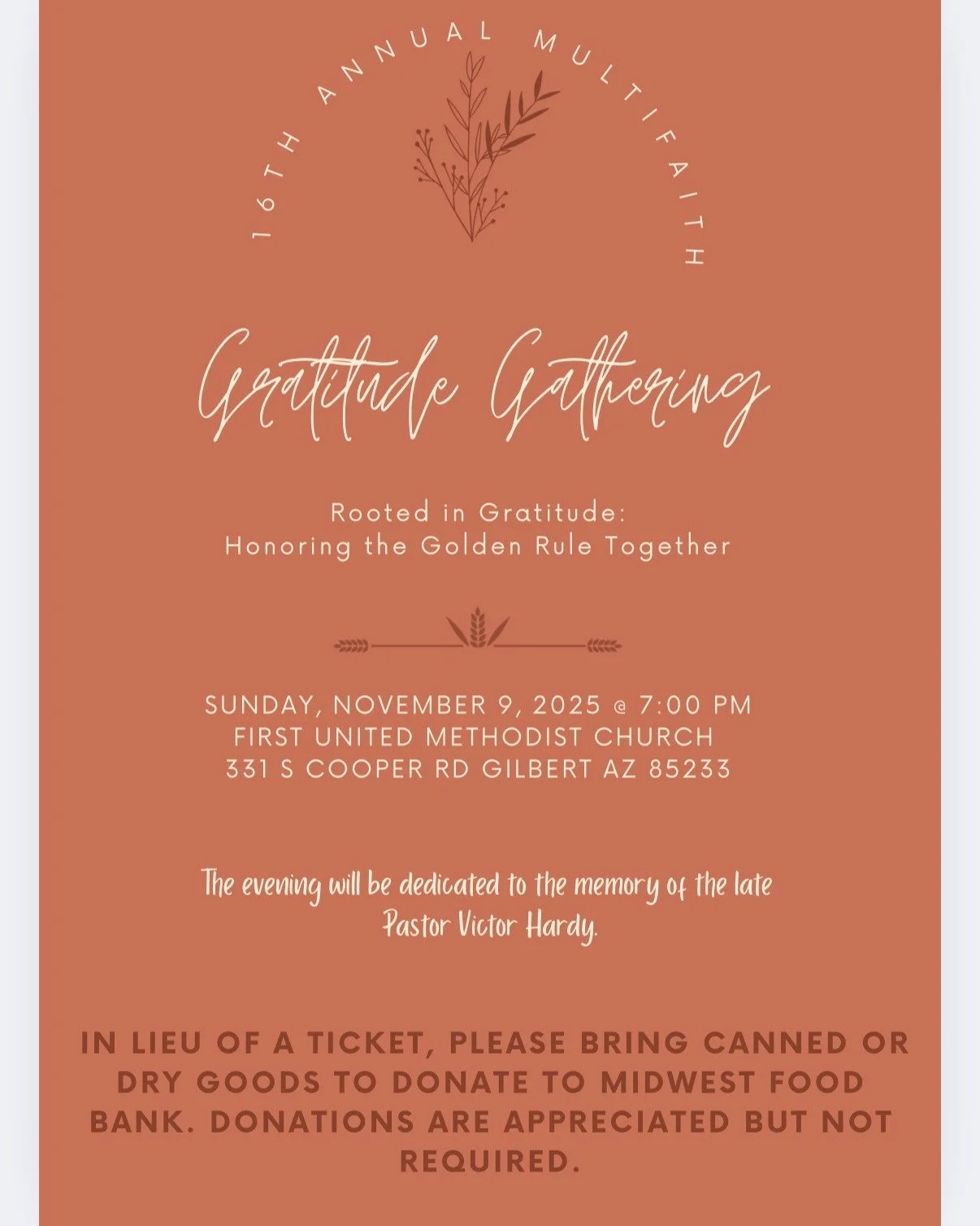 Come and start the season with music, reflection and community!

You are invited to our 16th Annual Gratitude Gathering Event - Rooted in Gratitude, Celebrating the Golden Rule at 
First United Methodist Church - 331 S Cooper Rd Gilbert 85233
On Sund
