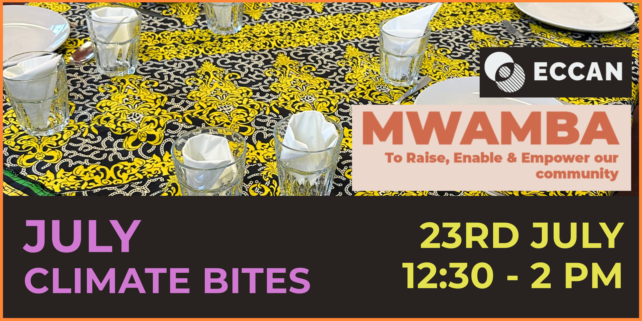 July Climate Bites at Mwamba Edinburgh