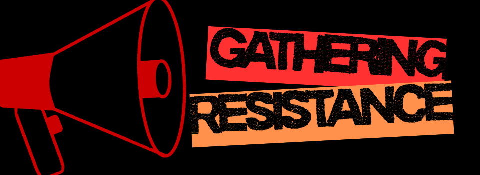 Gathering Resistance