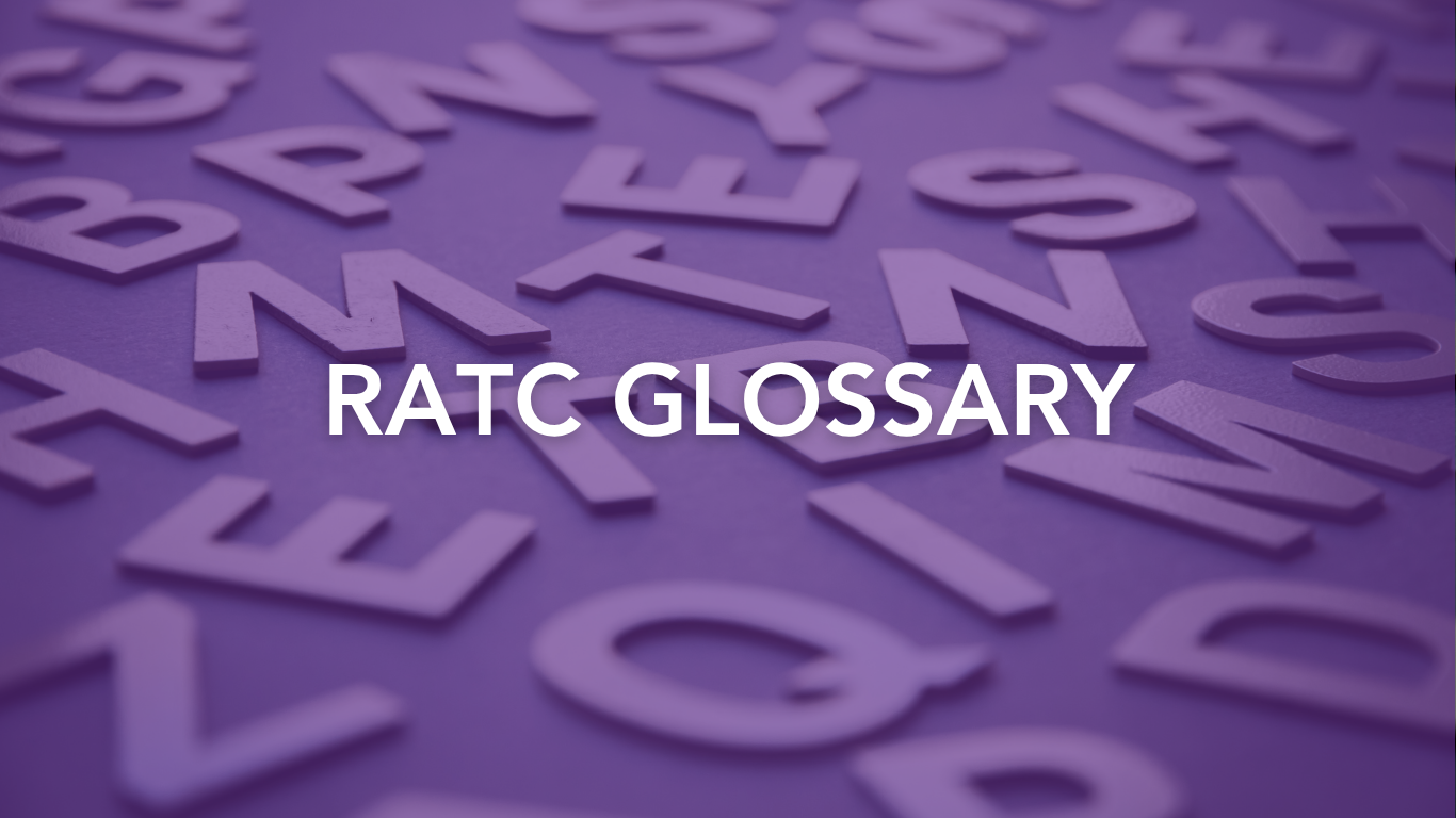 RATC Glossary