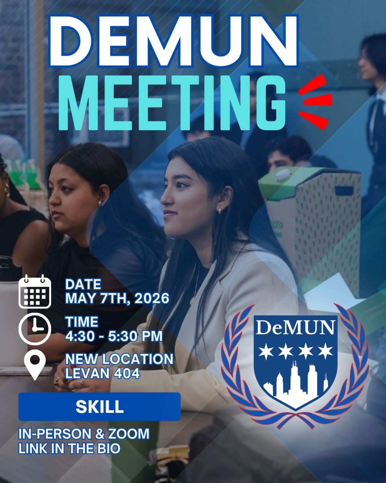 Join us for our next DeMUN Skill Meeting! Whether you&rsquo;re new or experienced, this is the perfect space to build your skills, meet people, and get involved.

🗓 May 7th, 2026
⏰ 4:30&ndash;5:30 PM
📍 NEW LOCATION: Levan 404

See you all there!