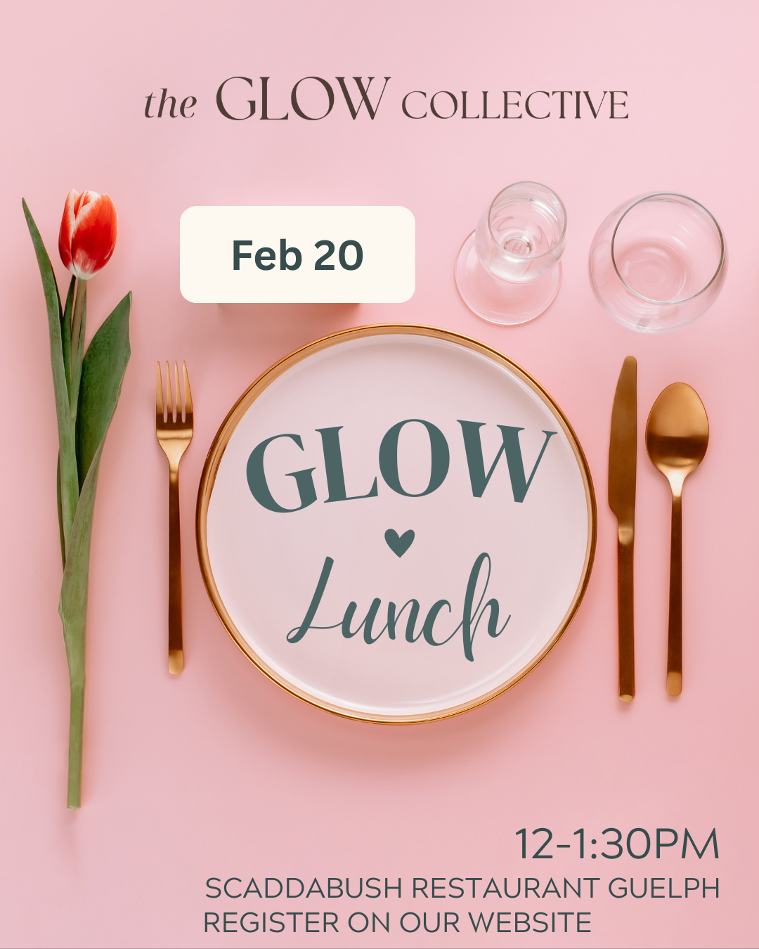 GLOW Lunch Meet Up - Friday February 20th - Scaddabush Guelph