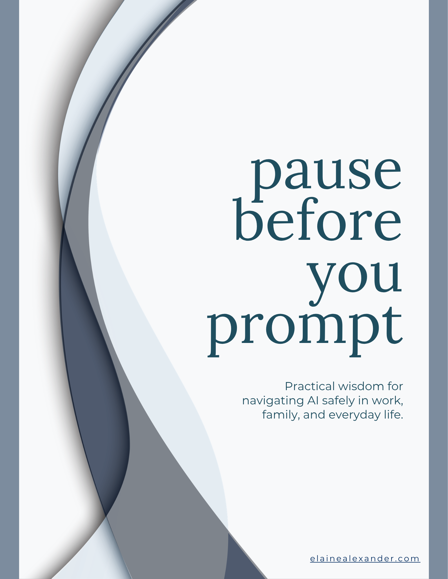 'Pause Before You Prompt Guide for AI use